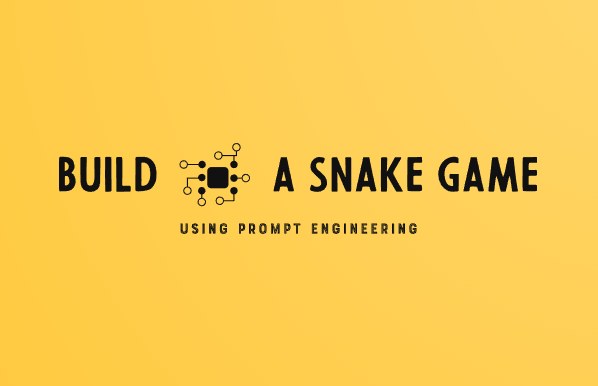 Build a Snake game